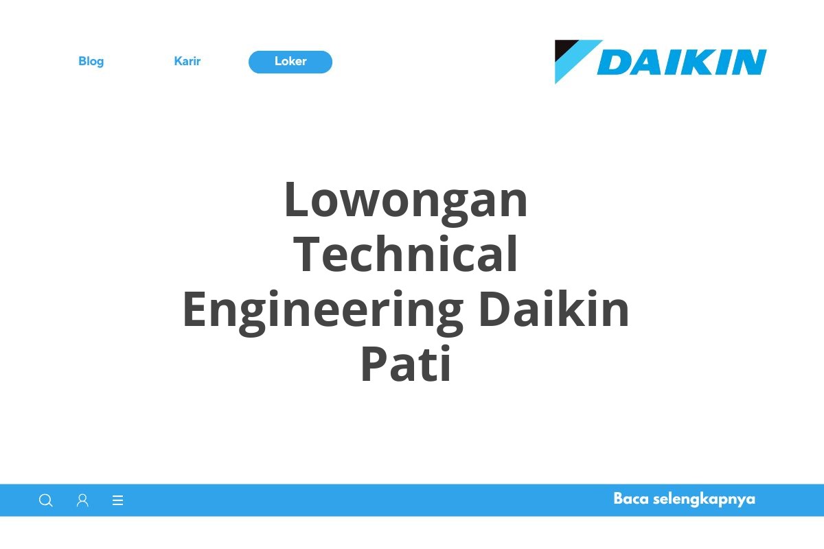 Lowongan Technical Engineering Daikin Pati