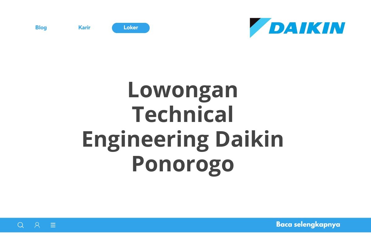 Lowongan Technical Engineering Daikin Ponorogo