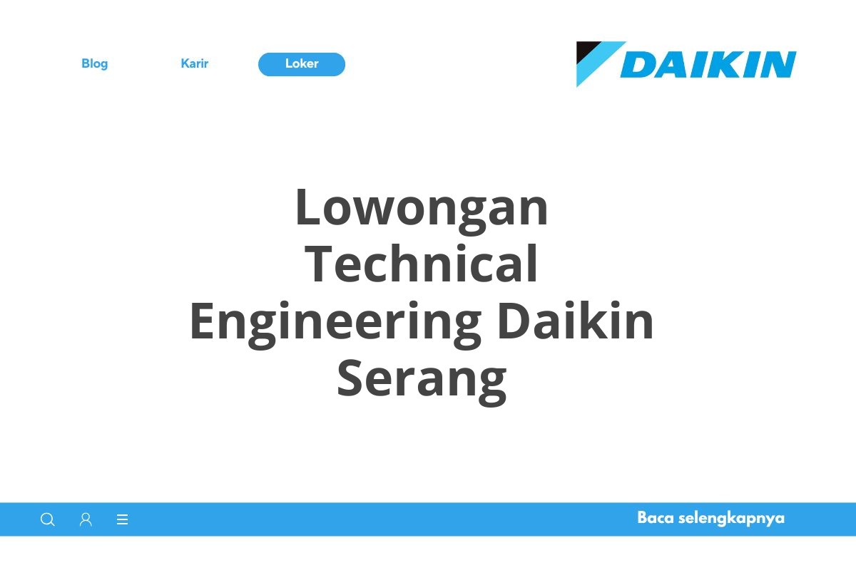 Lowongan Technical Engineering Daikin Serang