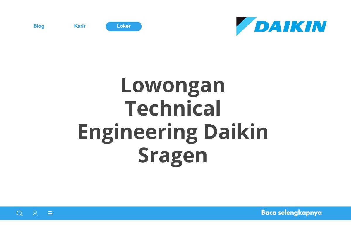 Lowongan Technical Engineering Daikin Sragen