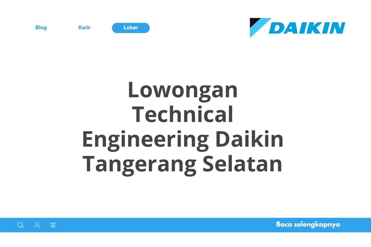 Lowongan Technical Engineering Daikin Tangerang Selatan
