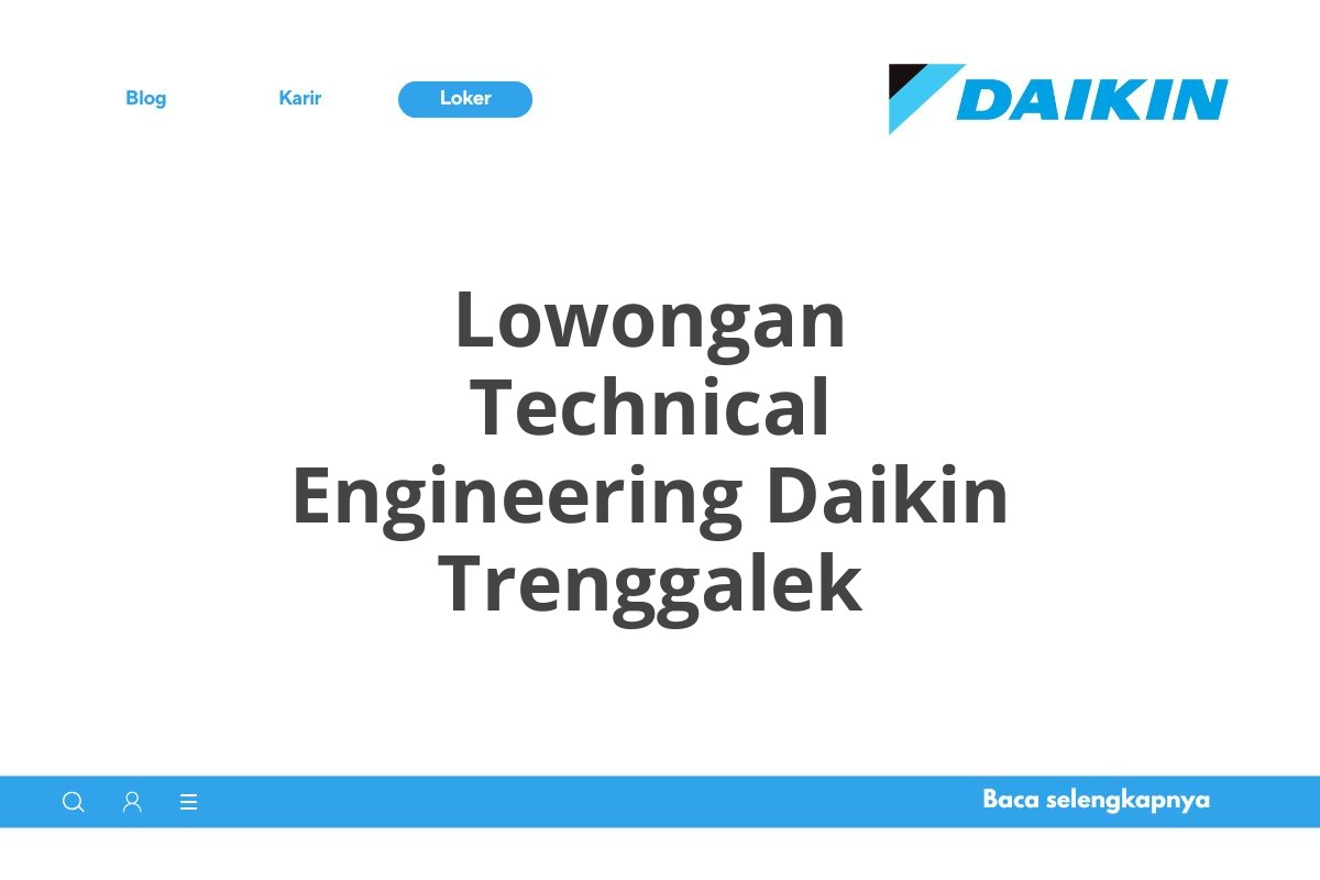 Lowongan Technical Engineering Daikin Trenggalek